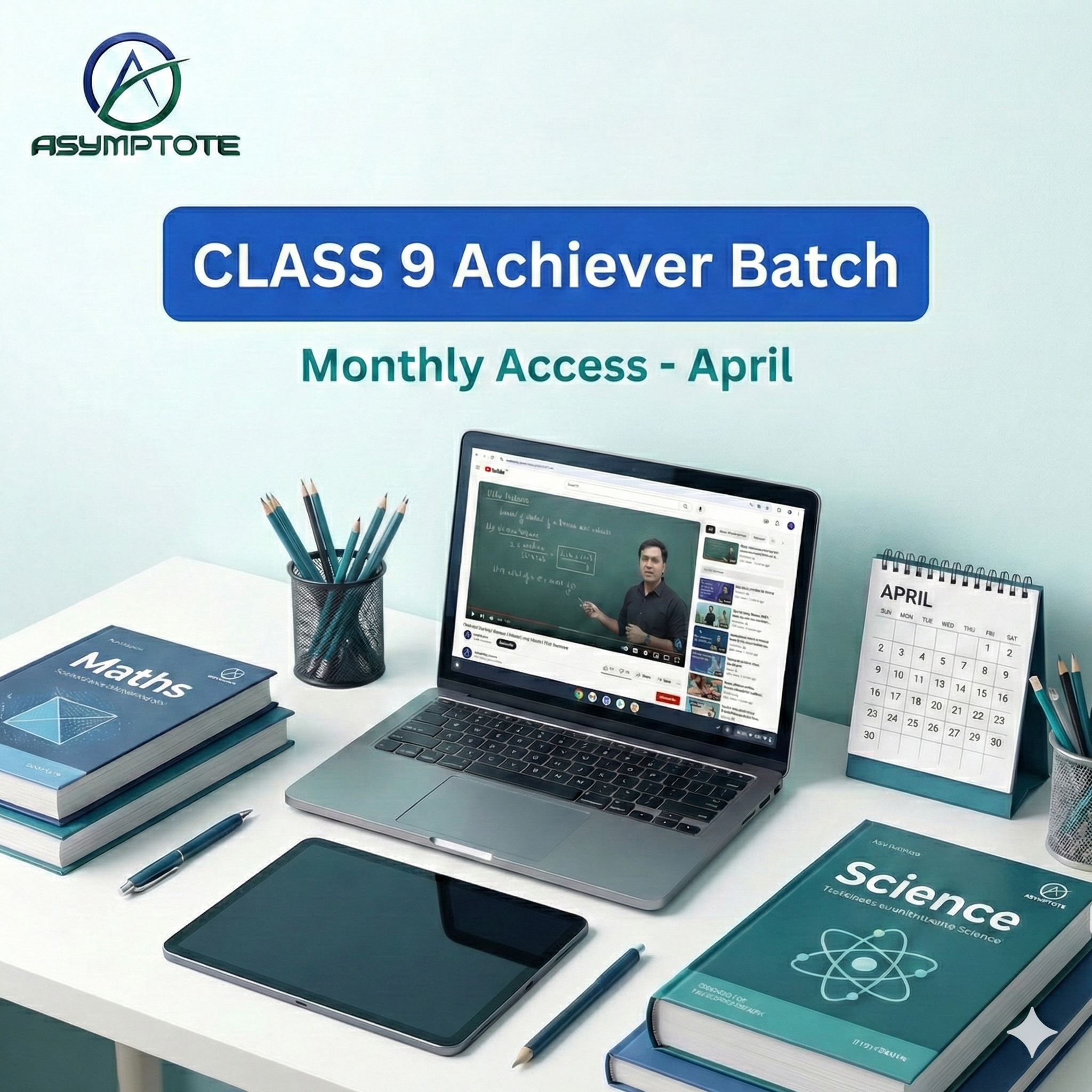 Class 9 Achiever Batch - Monthly Access - April
